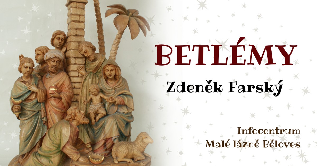 Výstava betlémů Zdeňka Farského v Malých lázních Běloves
