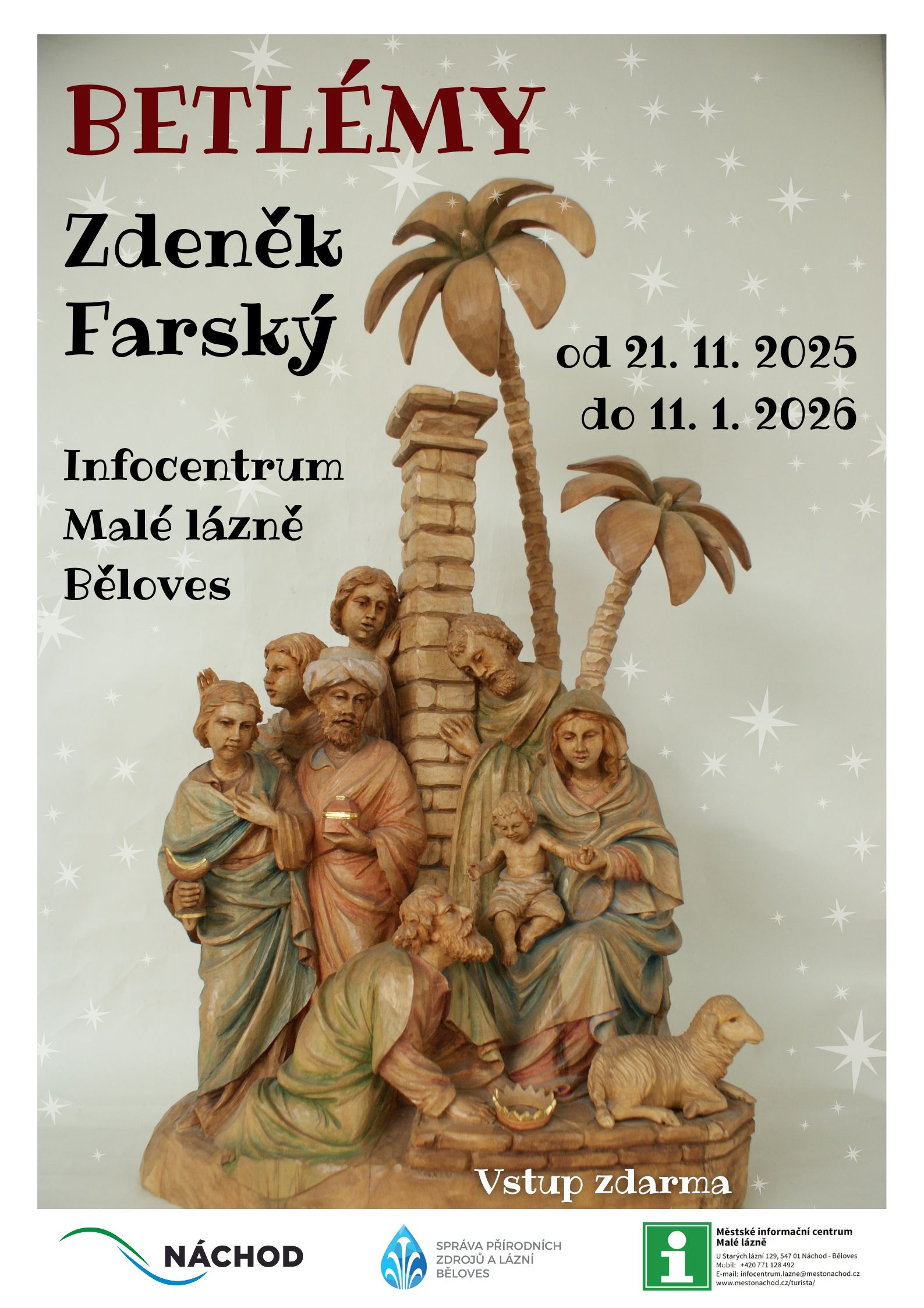 PlakátZdeněk Farský: BETLÉMY