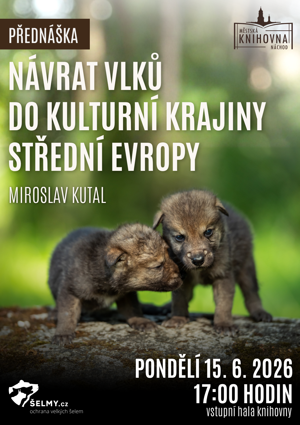 PlakátMiroslav Kutal: Návrat vlků do kulturní krajiny střední Evropy